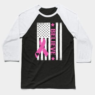 Believe USA Flag Breast Cancer Awareness Month Baseball T-Shirt